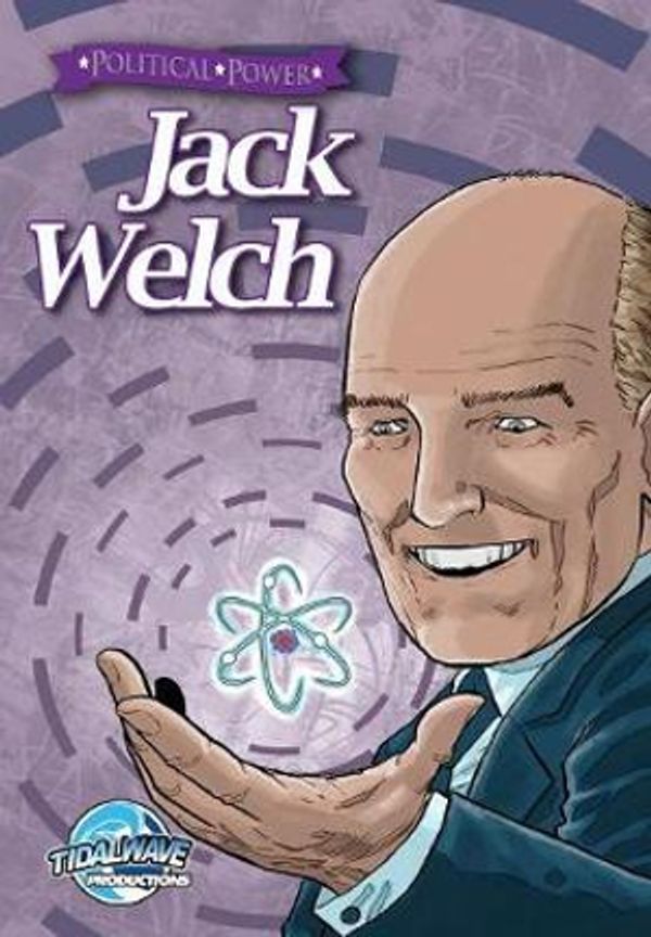 Cover Art for 9781949738940, Political Power: Jack Welch by Marc Shapiro