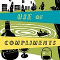 Cover Art for 9780316027397, The Careful Use Of Compliments (Sunday Philosophy Club) by Alexander McCall Smith