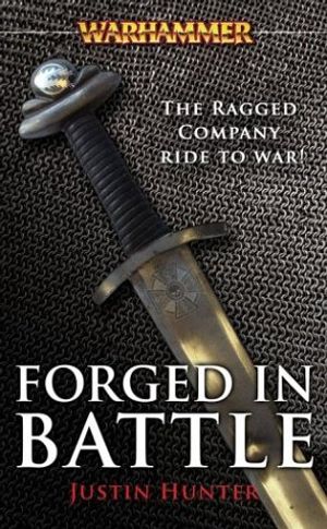 Cover Art for 9781844161539, Forged in Battle by Justin Hunter