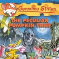 Cover Art for B01FGLYQ20, The Peculiar Pumpkin Thief (Turtleback School & Library Binding Edition) (Geronimo Stilton) by Geronimo Stilton (2010-07-01) by Geronimo Stilton