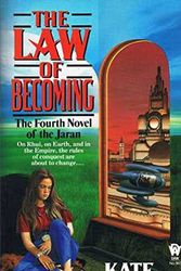 Cover Art for 9780886775803, The Law of Becoming by Kate Elliott