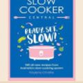 Cover Art for 9780369342515, Slow Cooker Central by Paulene Christie