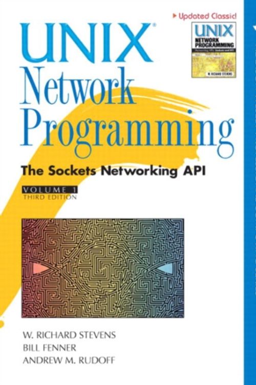 Cover Art for 9780131411555, Unix Network Programming: Sockets Networking API v. 1 by W. Richard Stevens