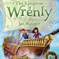 Cover Art for 9781481400725, Sea Monster! (Kingdom of Wrenly) by Jordan Quinn