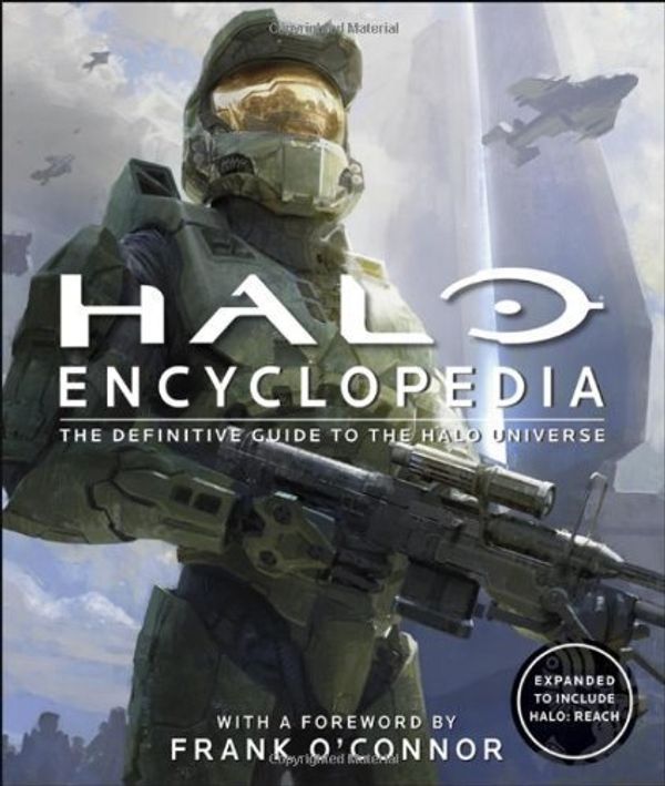 Cover Art for B00OL403Q2, Halo Encyclopedia: The Definitive Guide to the Halo Universe by DK Publishing (2011) Hardcover by Dk Publishing