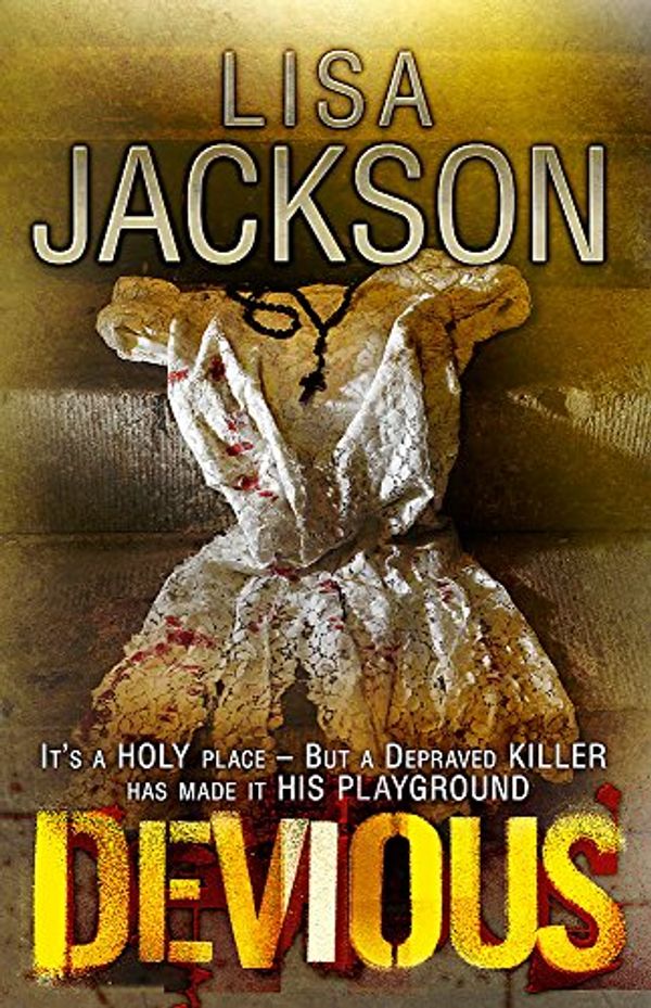 Cover Art for 9781444713404, Devious by Lisa Jackson