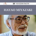 Cover Art for 9781488596322, Hayao Miyazaki 197 Success Facts - Everything you need to know about Hayao Miyazaki by Assistant Professor Elizabeth Holt