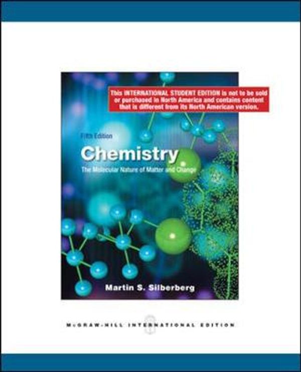 Cover Art for 9780071283540, Chemistry: The Molecular Nature of Matter and Change by Martin Silberberg