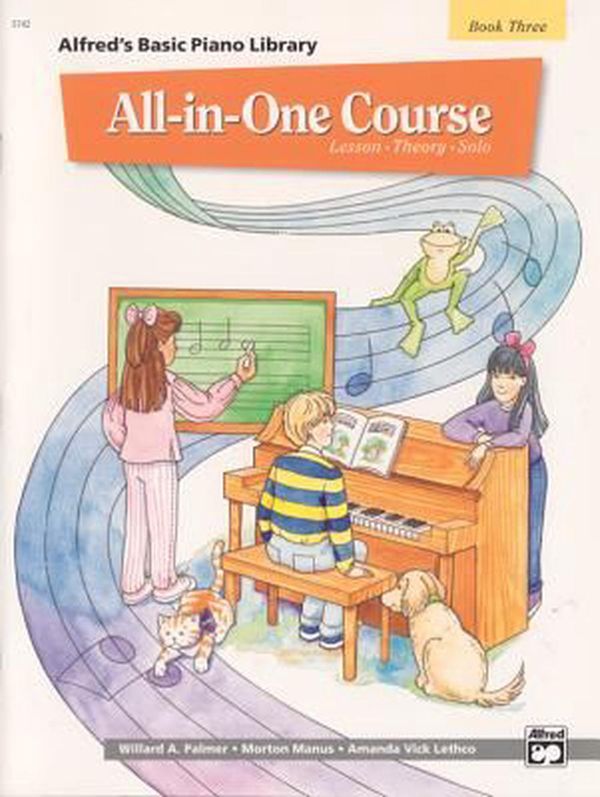 Cover Art for 9780739012277, Alfred's Basic All-In-One Course, Bk 3 by Willard A. Palmer, Morton Manus, Amanda Vick Lethco