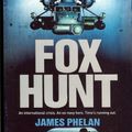 Cover Art for 9780733620973, Fox Hunt by James Phelan