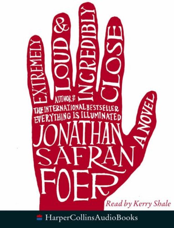 Cover Art for 9780007213207, Extremely Loud and Incredibly Close by Safran Foer, Jonathan