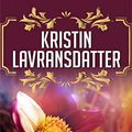 Cover Art for B0828365MK, Kristin Lavransdatter by Sigrid Undset