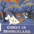 Cover Art for 9780374315269, Comet in Moominland: Can Moomintroll save his beloved valley? by Tove Jansson