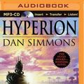 Cover Art for 9781491514979, Hyperion (Hyperion Cantos) by Dan Simmons