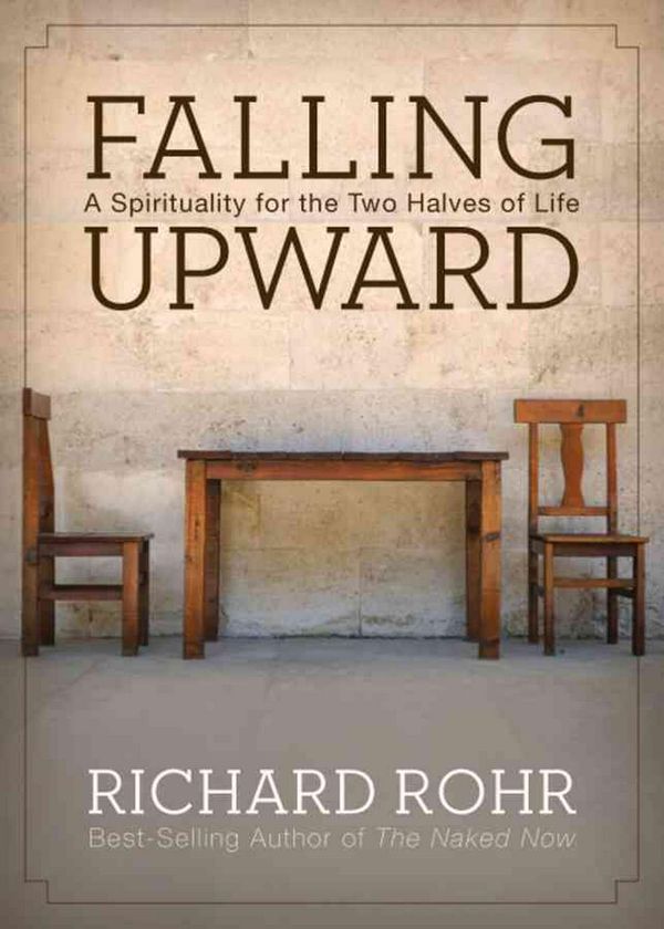 Cover Art for 9780470907757, Falling Upward by Richard Rohr