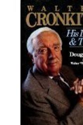 Cover Art for 9780939298983, Walter Cronkite by Doug James