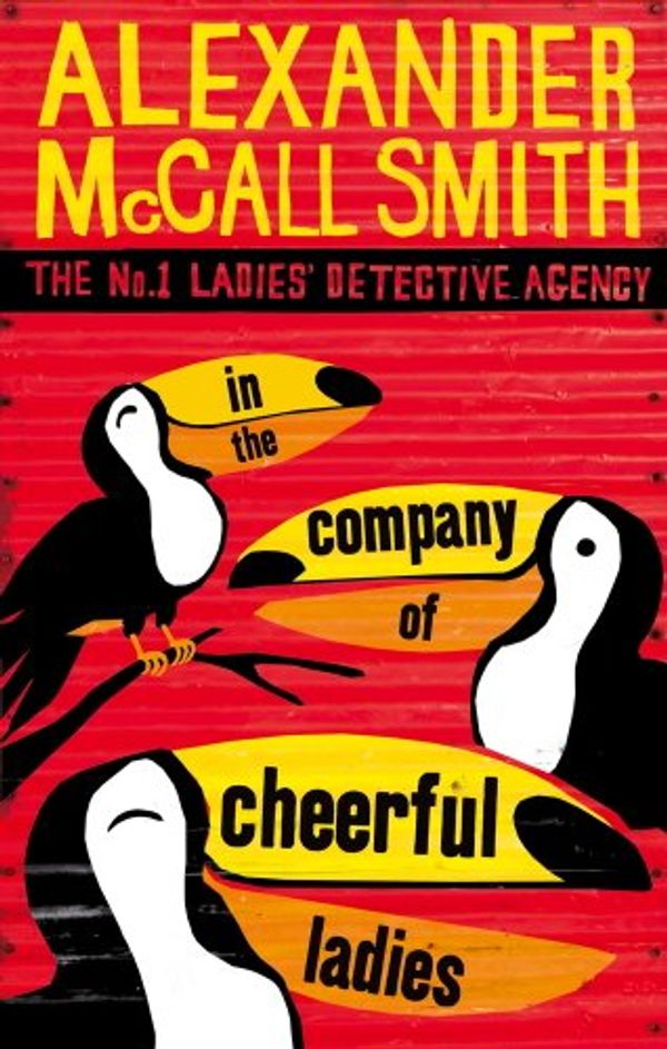 Cover Art for B002TZ3E7A, In the Company of Cheerful Ladies by Alexander McCall Smith