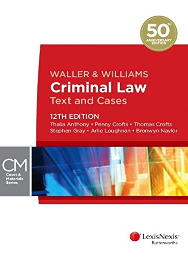 Cover Art for 9780409333961, Waller and Williams Criminal Law by T; Crofts Anthony