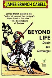 Cover Art for 9781592242818, Beyond Life by James Branch Cabell