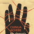 Cover Art for 9788499082639, Me alegraria de otra muerte / No Longer at Ease by Chinua Achebe