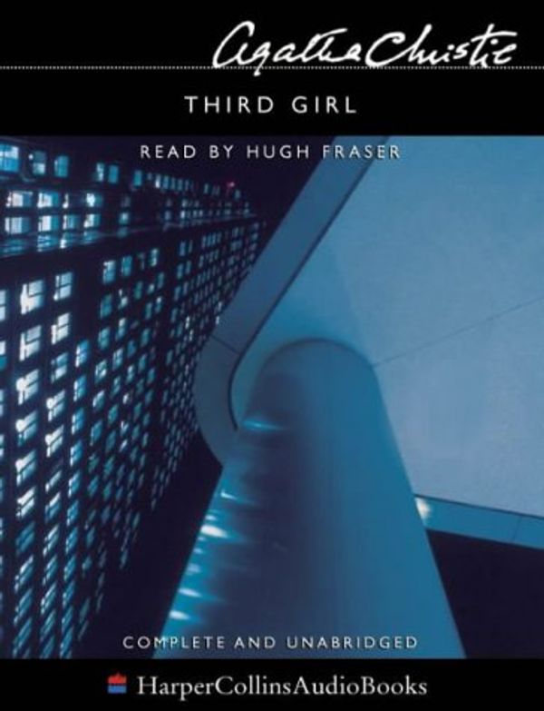 Cover Art for 9780007139729, Third Girl: Complete & Unabridged [Audio] by Agatha Christie