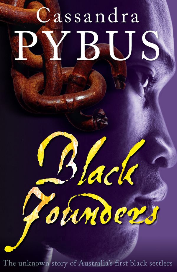 Cover Art for 9780868408491, Black Founders by Cassandra Pybus