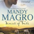 Cover Art for 9781489241252, Moment Of Truth by Mandy Magro