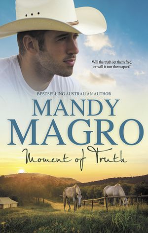 Cover Art for 9781489241252, Moment Of Truth by Mandy Magro