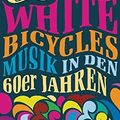 Cover Art for 9783453434806, White Bicycles by Joe Boyd