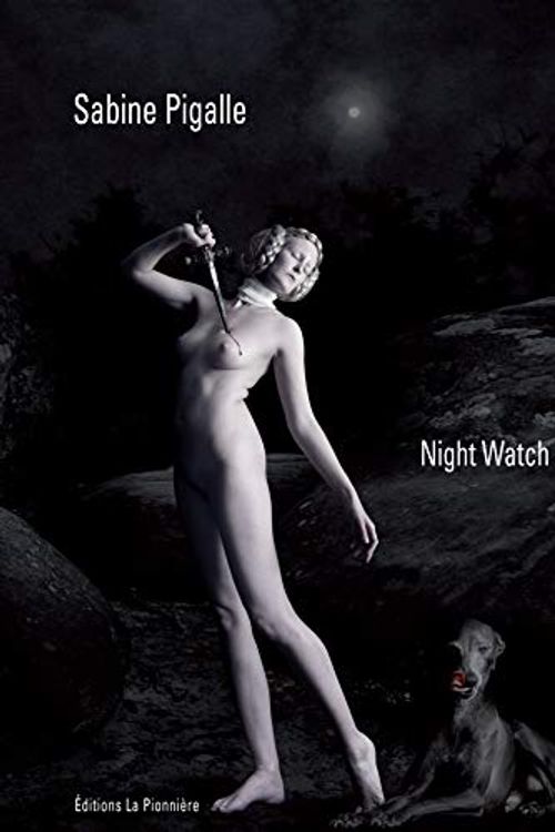 Cover Art for 9782908092899, Night watch by Sabine Pigalle