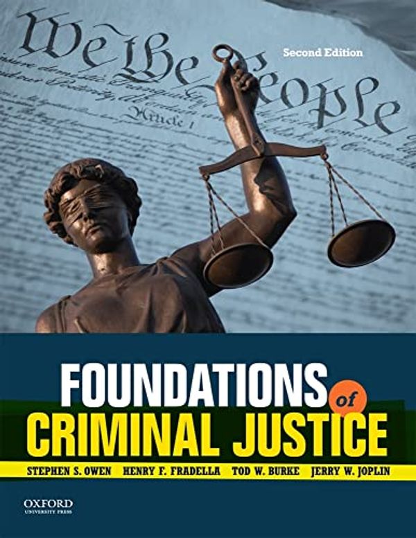 Cover Art for 9780199374335, Foundations of Criminal Justice by Associate Professor of Criminal Justice Stephen S Owen