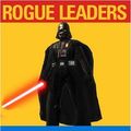 Cover Art for 9781848561052, Rogue Leaders by Rob Smith