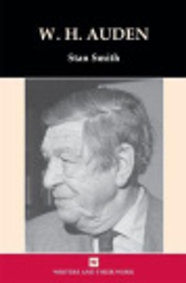 Cover Art for 9780746307311, Auden, W.H. by Stan Smith