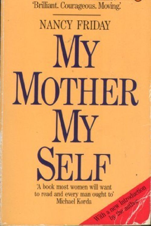 Cover Art for 9780006373377, My Mother, My Self by NANCY FRIDAY