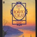 Cover Art for 9780708881958, The Road To Corlay Volume I: Of The White Bird Of Kinship by Richard Cowper