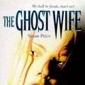 Cover Art for 9780590113847, The Ghost Wife by Susan Price