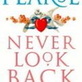 Cover Art for 9780718144470, Never Look Back by Lesley Pearse