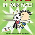 Cover Art for 0050837441293, Big Nate: In Your Face!, Volume 24 by Lincoln Peirce