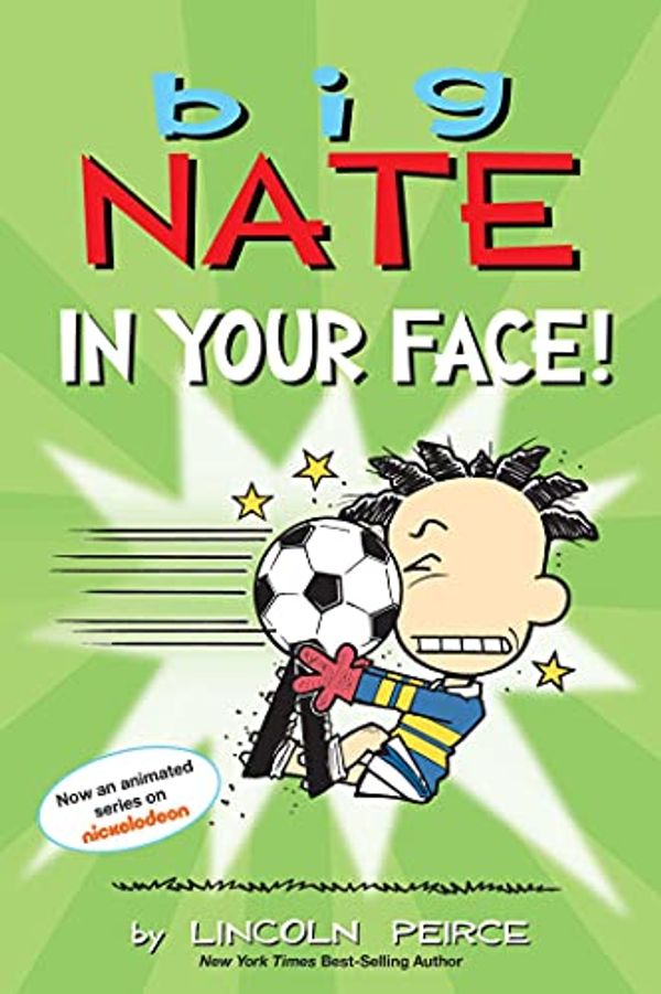 Cover Art for 0050837441293, Big Nate: In Your Face!, Volume 24 by Lincoln Peirce