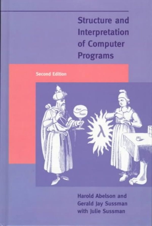 Cover Art for 9780070004849, Structure and Interpretation of Computer Programs, Second Edition by Harold Abelson