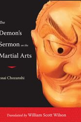 Cover Art for 9781590309896, Demon's Sermon on the Martial Arts, The by William Scott Wilson, Issai Chozanshi