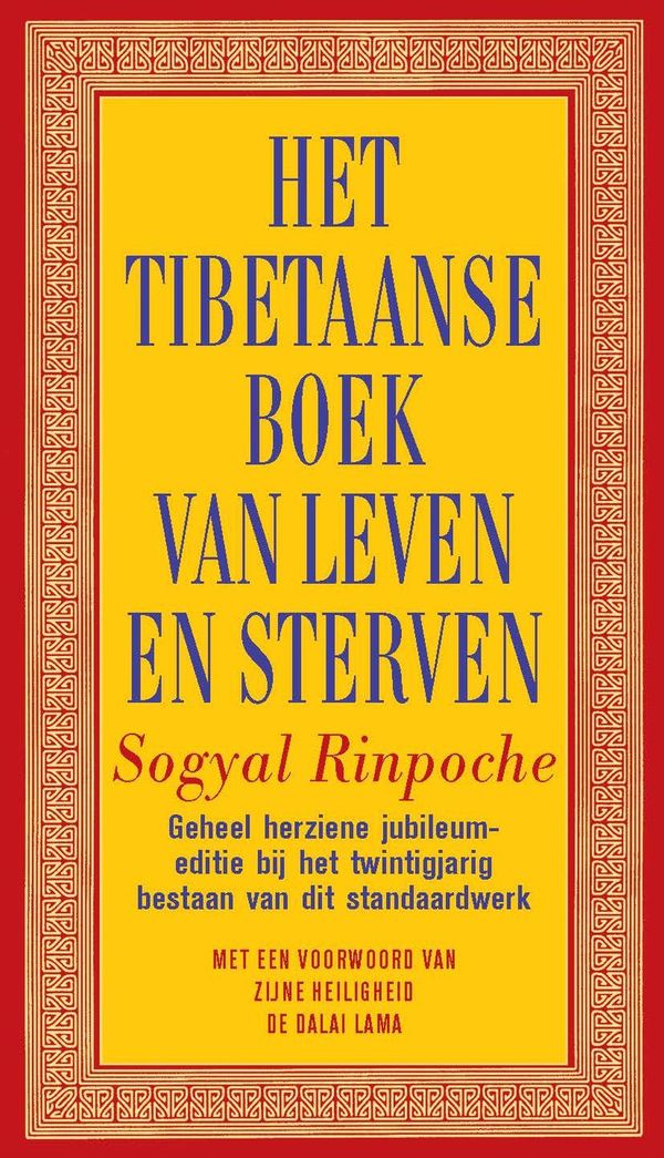 Cover Art for 9789021554792, Het Tibetaanse boek van leven en sterven by Sogyal Rinpoche
