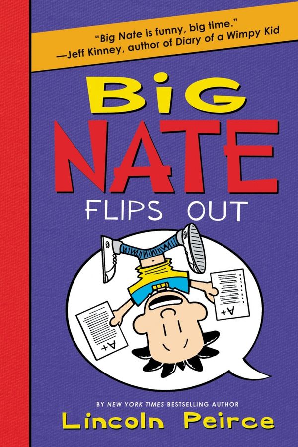 Cover Art for 9780062367525, Big Nate Flips Out by Lincoln Peirce