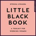 Cover Art for 9780008245092, Little Black Book by Otegha Uwagba
