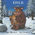 Cover Art for 8601416491486, The Gruffalo's Child by Julia Donaldson