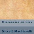 Cover Art for 9781977649881, Discourses on Livy by Niccolo Machiavelli