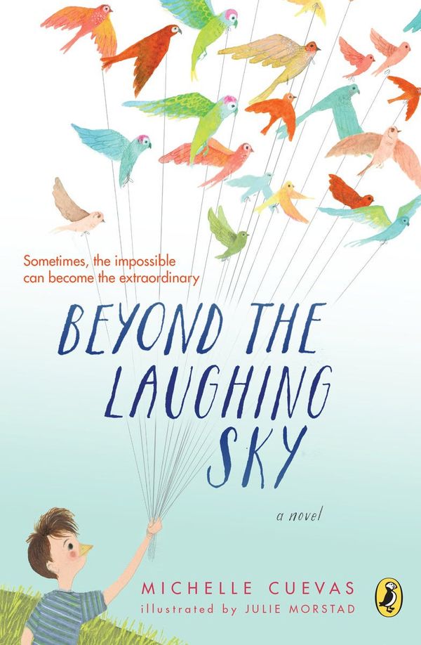 Cover Art for 9780142423059, Beyond the Laughing Sky by Michelle Cuevas