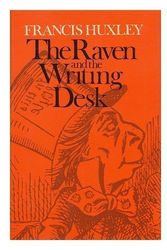 Cover Art for 9780060121136, The Raven and the Writing Desk by Francis Huxley