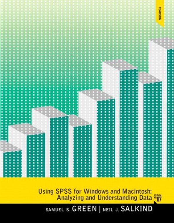 Cover Art for 9780205958603, Using SPSS for Windows and Macintosh by Green, Samuel B., Salkind, Neil J.
