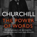 Cover Art for 9780593073155, Churchill: The Power of Words by Winston S. Churchill